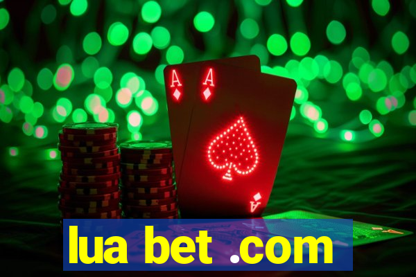 lua bet .com